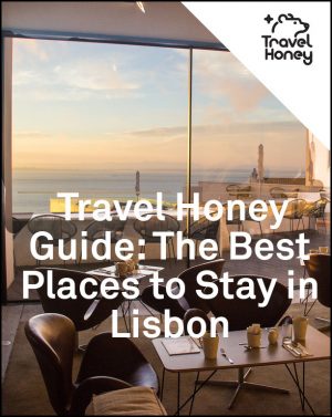 Travel-Honey-Guide-Best-Places-to-Stay-in-Lisbon-Cover-Image